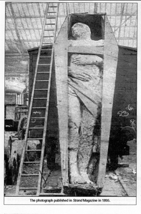 "Zkamenělý irský obr" v londýnském železničním depu - snímek, který vyšel v prosincovém čísle časopisu Strand Magazine v roce 1895. Byl vysoký 3,7 metru, vážil 2 tuny a na pravé noze měl 6 prstů.